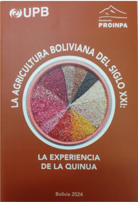 Agricultura Boliviana del Siglo XXI: La experiencia de la Quinua