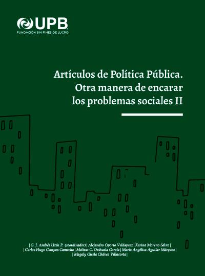 Artículos de política pública. Otra manera de encarar los problemas sociales II