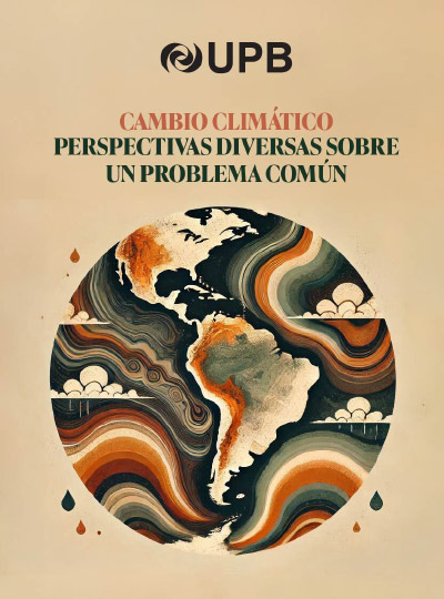 Cambio climático, perspectivas diversas sobre un problema común